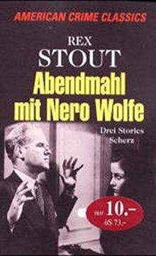 Abendmahl mit nero wolfe - wolfe,
